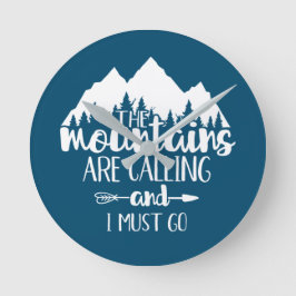 Reloj Redondo Mediano Las montañas están llamando y debo irme