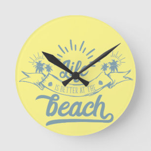 Reloj Redondo Mediano Life Better at Beach