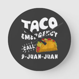 Reloj Redondo Mediano  Llamada de Emergencia de Taco 9 Juan Juan Diverti