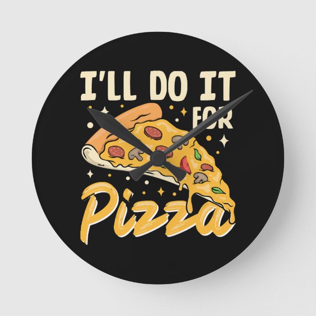 Reloj Redondo Mediano Lo Haré Por Pizza (Anverso)