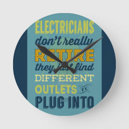 Reloj Redondo Mediano Los electricistas no se retiran del humor