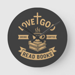 Reloj Redondo Mediano Love God Drink Coffee Read Books Christian