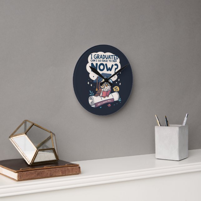Reloj Redondo Mediano Me gradué, puedo volver a la cama ahora (Oficina)