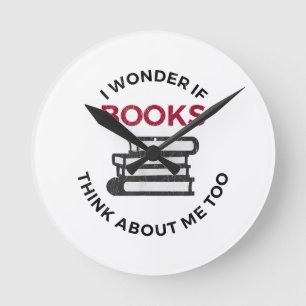 Reloj Redondo Mediano Me Pregunto Si Los Libros También Piensan En Mí - 