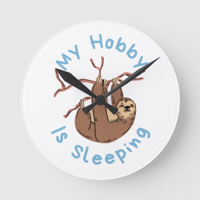 Reloj Redondo Mediano My Hobby Is Sleeping – Funny Sloth Design (Anverso)