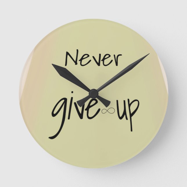 Reloj Redondo Mediano Never give up  (Anverso)