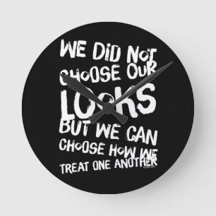 Reloj Redondo Mediano No elegimos nuestra apariencia pero podemos elegir