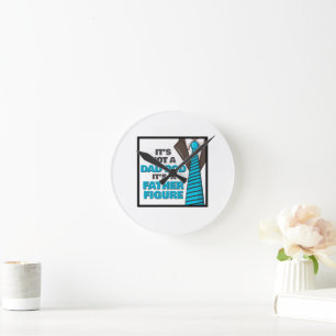 Reloj Redondo Mediano No es una sangre de papá es una figura de padre