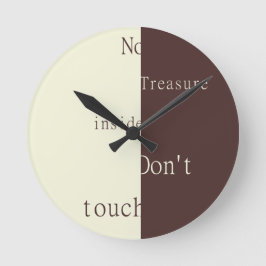 Reloj Redondo Mediano No Hay Tesoro Dentro – No Tocar