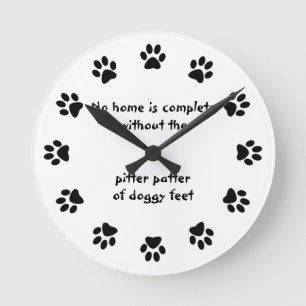 Reloj Redondo Mediano No home is complete-Paw Print