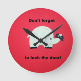 Reloj Redondo Mediano No olvides cerrar la puerta con llave.