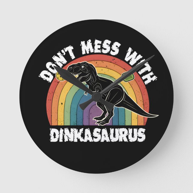 Reloj Redondo Mediano No Te Metas Con Dinkasaurus Pickleball (Anverso)