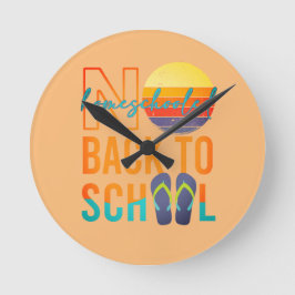 Reloj Redondo Mediano No volver a la escuela - escuela en casa