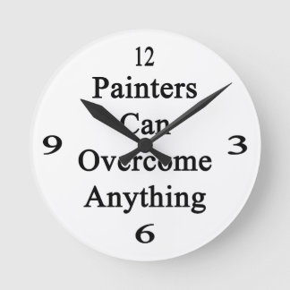 Reloj Redondo Mediano Painters Can Overcome Anything