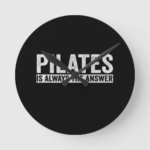 Reloj Redondo Mediano Pilates Es Siempre La Respuesta Graciosa