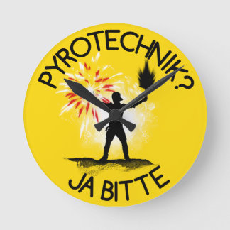 Reloj Redondo Mediano ¿Pyrotechnik? ¡Bitte de Ja!
