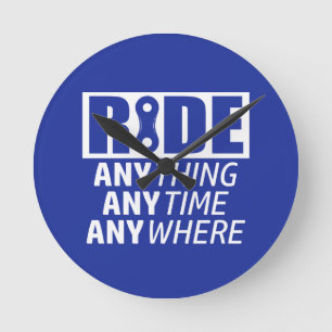 Reloj Redondo Mediano Ride, Anything, Anytime, Anywhere