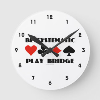 Reloj Redondo Mediano Ronda Be Sistematic Play Bridge (Cuatro juegos de