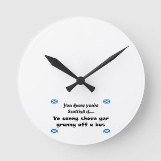 Reloj Redondo Mediano Sabes que eres escocés......