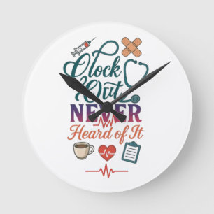 Reloj Redondo Mediano Salir del Trabajo Nunca lo He Oído Camiseta Divert