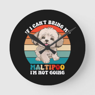 Reloj Redondo Mediano Si no puedo traer a mi perro Maltipoo, no voy