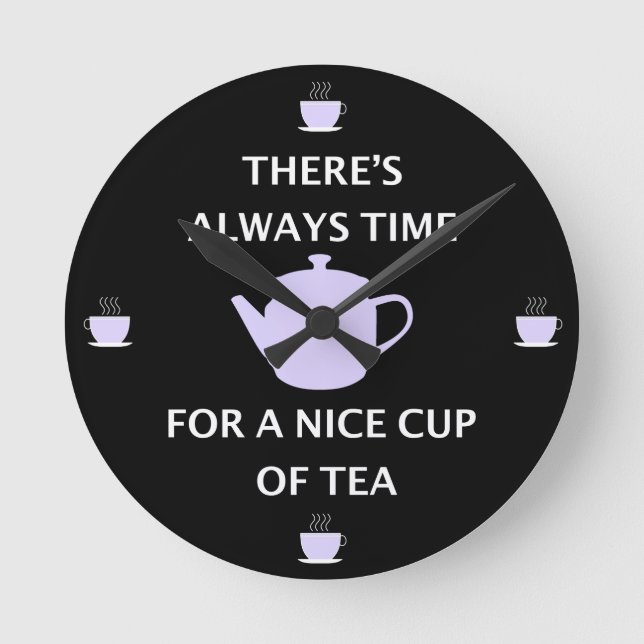 Reloj Redondo Mediano Siempre hay tiempo para una buena taza de té (Anverso)