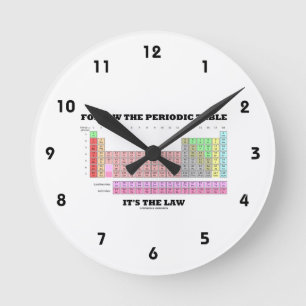 Reloj Redondo Mediano Sigue la tabla periódica es la ley (química)