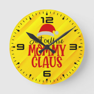 Reloj Redondo Mediano Sólo Llámame Mamá Claus-56876