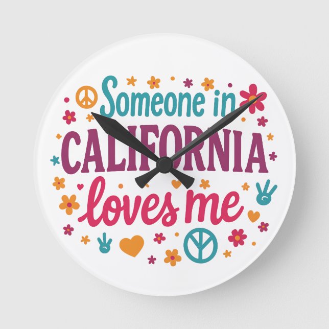 Reloj Redondo Mediano Someone in California Loves Me Funny Gifts (Anverso)