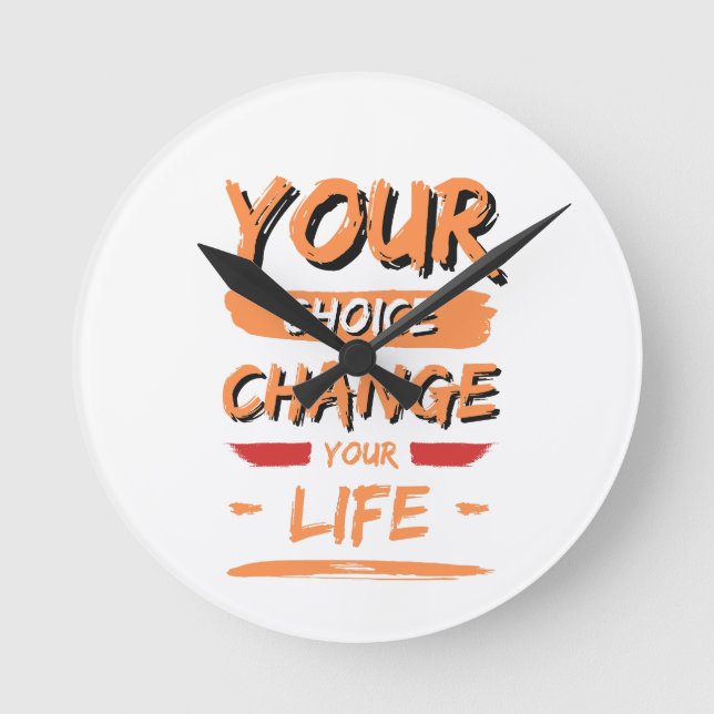 Reloj Redondo Mediano su elección cambia su vida (Anverso)