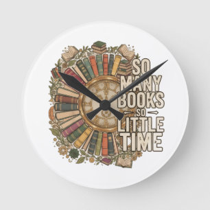 Reloj Redondo Mediano Tantos Libros, Tan Poco Tiempo Amante de Libros An