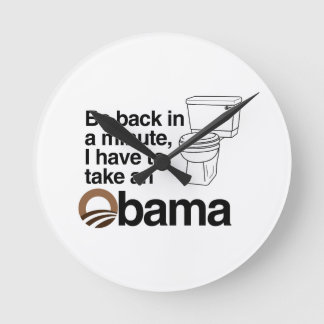 RELOJ REDONDO MEDIANO TENGO QUE TOMAR A UN OBAMA