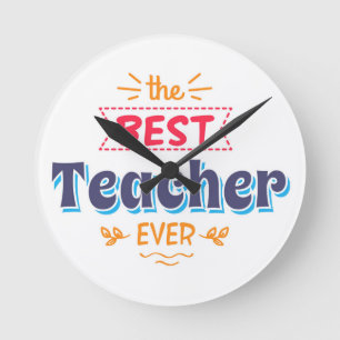 Reloj Redondo Mediano The Best Teacher Ever