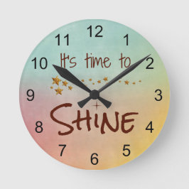 Reloj Redondo Mediano Time To Shine Inspirational Quote