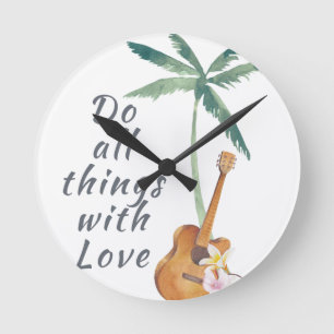 Reloj Redondo Mediano Todas las cosas con amor Tropical