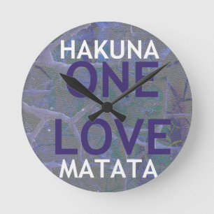 Reloj Redondo Mediano UN AMOR HAKUNA MATATA: Unidad & Slogan Positivo Gr