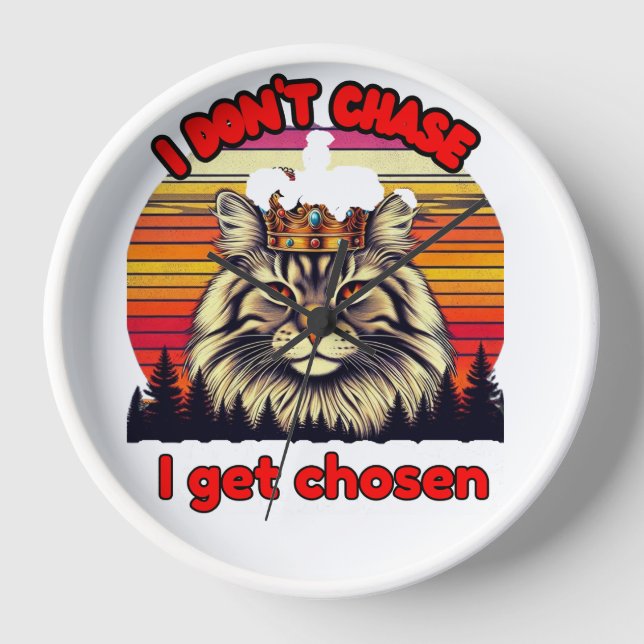Reloj Retro sunset cat with crown: I don't chase, I'm ch (Anverso)