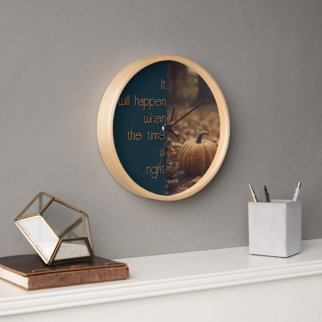 Reloj Sucederá Cuando Llegue El Momento Adecuado (Oficina)