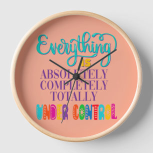 Reloj Todo Está Absolutamente Bajo Control