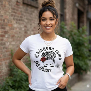 Remera Chingona como mi Madre