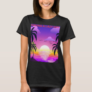 Remera de Mujer para un Día Perezoso