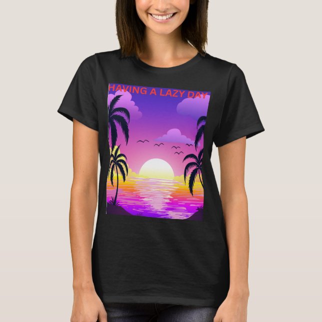 Remera de Mujer para un Día Perezoso (Anverso)