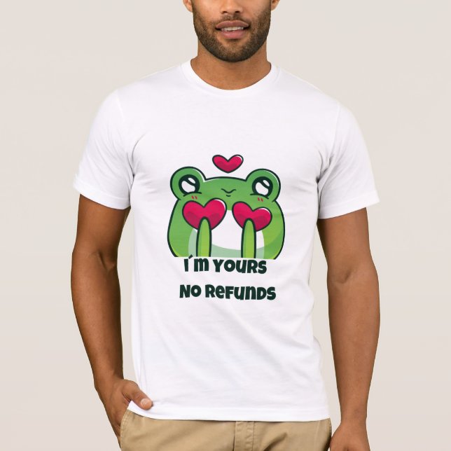 Remera I'm yours No Refunds (Anverso)