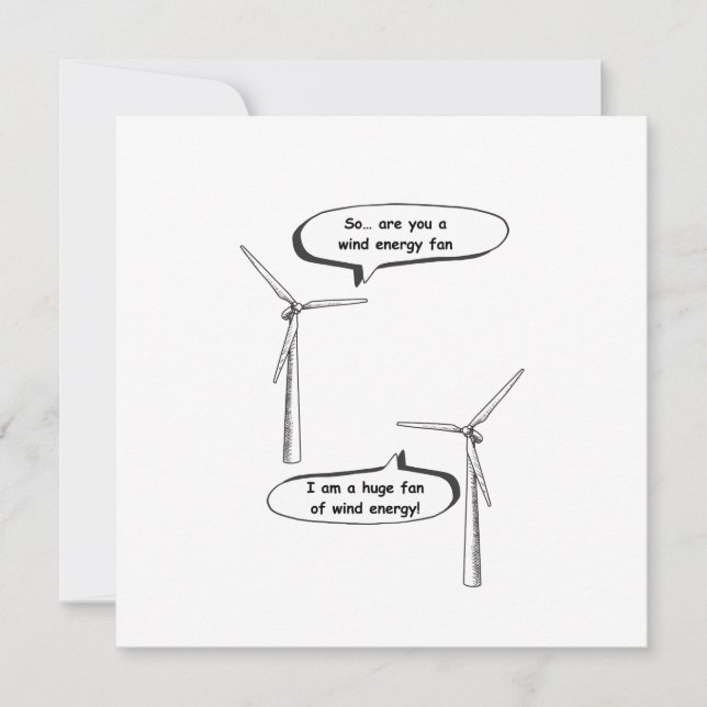 Renewable Energy I'm A Huge Fan – Wind Energy  (Anverso)