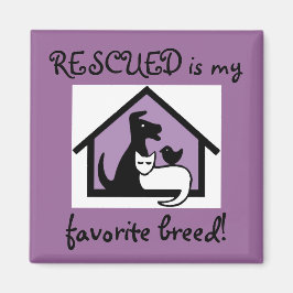 ¡RESCUED es mi raza favorita! Imán