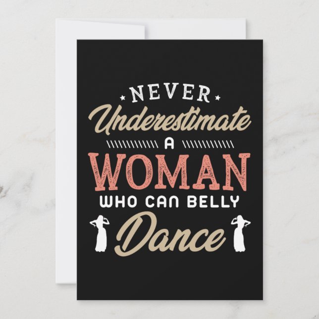 Reserva La Fecha 38.Never Underestimate A Woman Who Can Belly Dance (Anverso)