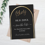 Reserva La Fecha 60.º arco de oro negro<br><div class="desc">Una tarjeta Save the Date para una fiesta de cumpleaños número 60. Un fondo negro, decorado con un falso arco dorado. Personalice y agregue una fecha y su nombre. El texto: Sixty y Save the Date se escribe con un gran guión a la moda de estilo con letras a mano....</div>
