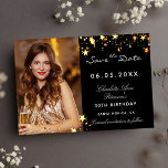 Reserva La Fecha Black gold stars birthday party<br><div class="desc">A photo Save the date for a 30th (or any age) birthday
On front: Add a vertical size photo. A classic black background color,  decorated with faux gold stars. Personalize and add a name and details.  White letters.  For both him and her.</div>