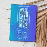 Reserva La Fecha Boda divertida de destino de playa<br><div class="desc">La boda salva las fechas en un diseño de una playa de palma oscura azul impresa con el gracioso dicho "Booze,  food and bad dance movs". Establece el tono de la celebración de tu boda con estas fechas,  perfectas para cualquier boda de destino de playa.</div>