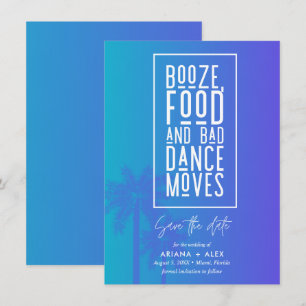 Reserva La Fecha Booze Food and Bad Dance Boda